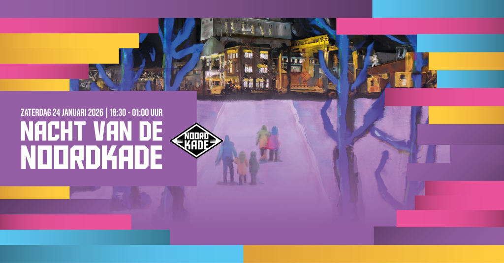 Nacht van de Noordkade 2026
