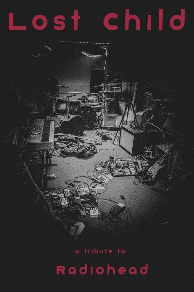 Lost Child – Radiohead Tribute